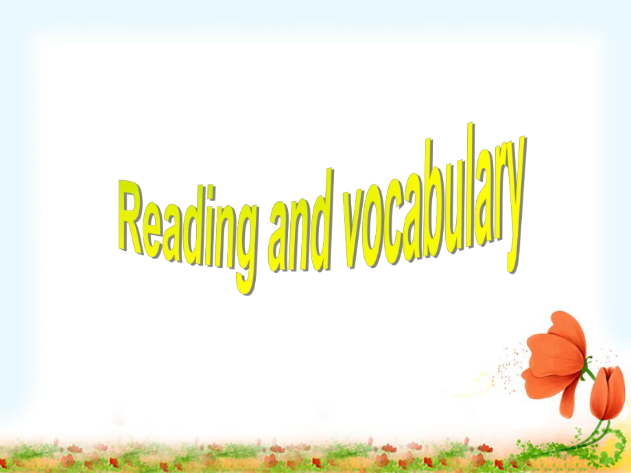 选修六module1Period5Readingandvocabulary_第1页