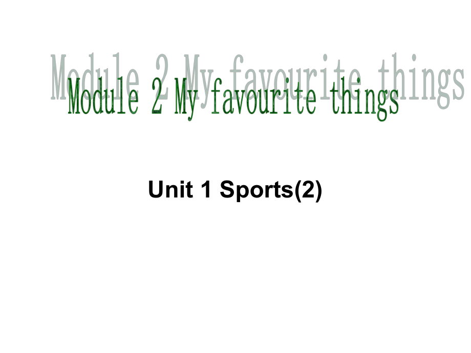 上海牛津英语四年级第二学期M2 U1 Sports(2)_第1页