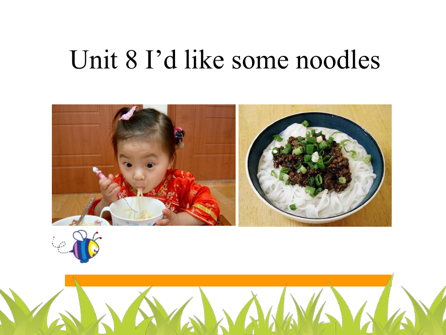 Unit8I’dlikesomenoodles_第1頁